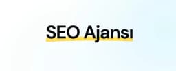 Türkiye'de En İyi SEO Ajansı Hangisidir?