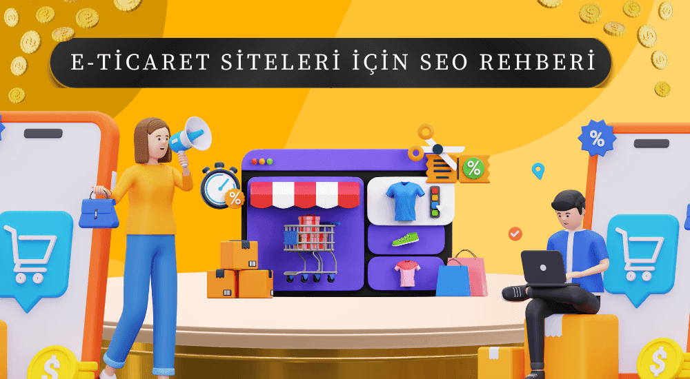 E-Ticaret SEO