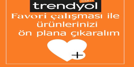 Trendyol Mağazaları Favori ve Takipçi Satın Alıyor